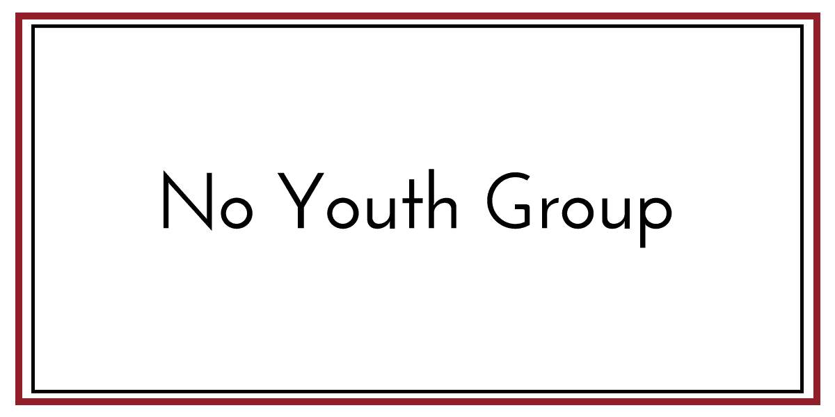 No Youth Group