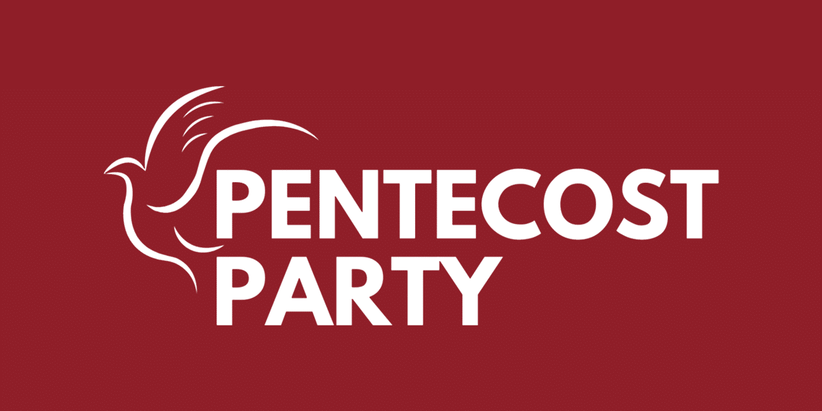 Pentecost Party