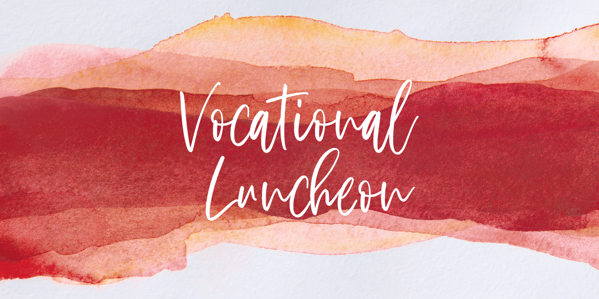 Vocational Luncheon